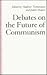Debates on the Future of Co...