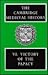 The Cambridge Medieval History, Volume 6: Victory of the Papacy