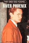 River Phoenix by Penny Stempel River Phoenix by Penny Stempel
