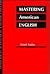 Mastering American English by Grant Taylor