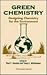 Green Chemistry: Designing Chemistry for the Environment (ACS Symposium Series)