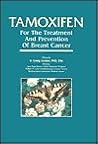 Tamoxifen For The Treatment And Prevention Of Breast Cancer: A Clinician's Guide