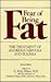 Fear of Being Fat: The Treatment of Anorexia Nervosa and Bulimia