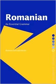 Romanian: An Essential Grammar (Routledge Essential Grammars)