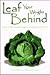 Leaf Your Weight Behind