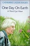 One Day on Earth : A Third Eye View