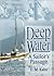 Deep Water: A Sailor's Passage