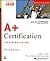 A+ Certification Training Guide (3rd Edition)