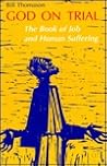 God on Trial: The Book of Job and Human Suffering