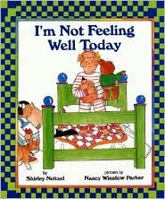 I'm Not Feeling Well Today (Library Binding)