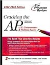 Cracking the AP U.S. Government & Politics, 2002-2003 Edition Cracking the AP U.S. Government & Politics, 2002-2003 Edition