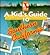 A Kid's Guide to Southern California (Gulliver Travels)