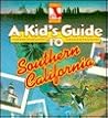 A Kid's Guide to Southern California (Gulliver Travels)