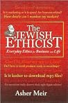 Jewish Ethicist: Everyday Ethics For Business And Life Jewish Ethicist: Everyday Ethics For Business And Life