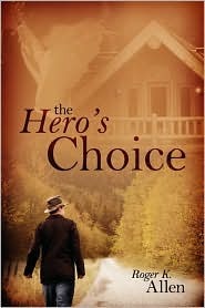 The Hero's Choice