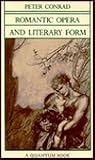 Romantic Opera and Literary Form (Volume 9) (Quantum Books) Romantic Opera and Literary Form (Volume 9) (Quantum Books)