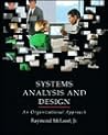 Systems analysis and design: An organizational approach (Dryden Press series in information systems)