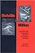 Melville & Milton by Robin Grey