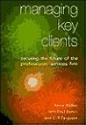 Managing Key Clients Managing Key Clients