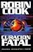 Curación fatal by Robin Cook