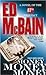 Money, Money, Money: A Novel of the 87th Precinct