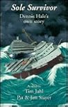Sole Survivor by Dennis Hale