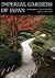 The Imperial Gardens of Jap...