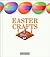 Easter Crafts by Jean Eick