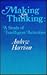 Making and Thinking: A Study of Intelligent Activities