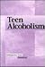 Teen Alcoholism