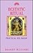 Ecstatic Ritual: Practical Sex Magic