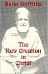 The New Creation in Christ: Christian Meditation and Community