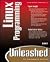 Linux Programming Unleashed
