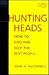 Hunting Heads by John H. McConnell