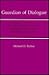 Guardian Of Dialogue: Max Scheler's Phenomenology, Sociology of Knowledge, and Philosophy of Love