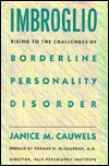 Imbroglio: Rising to the Challenges of Borderline Personality Disorder (Hardcover)