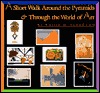 A Short Walk Around the Pyramids & Through the World of Art (Hardcover)