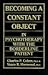 Becoming a Constant Object in Psychotherapy With the Borderline Patient