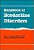 Handbook of Borderline Disorders