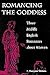 Romancing the Goddess: Thre...