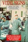 Vital Signs: Real-Life Medical Dramas of Doctors and Patients, Pain and Compassion, Hope and Healing