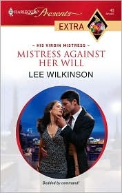 Mistress Against Her Will (Mass Market Paperback)