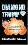Diamond Trump: Events Surrounding the Great Powder-House Blowup by the Man Who Lit the Fuse