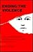 Ending the Violence: A Guidebook Based on the Experience of 1,000 Battered Wives (Human Services Library)