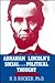 Abraham Lincoln's Social and Political Thought