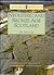 Neolithic and Bronze Age Scotland: An authoritative and Lively Account of an Enigmatic Period of Scottish Prehistory (Historic Scotland Series)