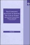The Competitive Advantage of Nations, the Case of Turkey: Assessing Porter's Framework for National Advantage