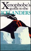 The Xenophobe's Guide to the Icelanders (Paperback)