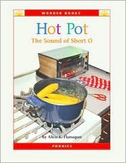 Hot Pot: The Sound of Short O (Wonder Books)