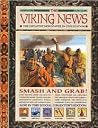 The Viking News: The Greatest Newspaper in Civilization (History News) The Viking News: The Greatest Newspaper in Civilization (History News)